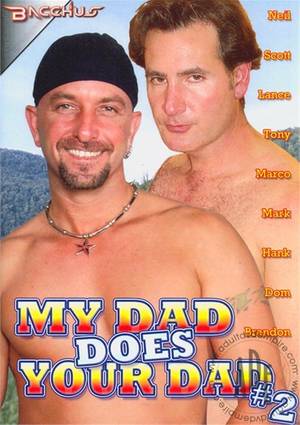 My Dad Porn - My Dad Does Your Dad #2