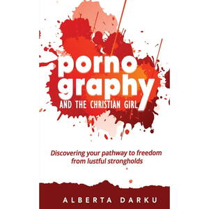 men girl - Pornography and the Christian Girl: Discovering your pathway to freedom  from lustful strongholds (Paperback) - Walmart.com