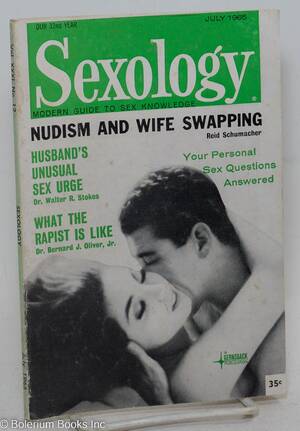 1960s Wife Swap Porn - Sexology: modern guide to sex knowledge; vol. 31, #12, July 1965: Nudism & Wife  Swapping | Hugo Gernsback, Dr. Ashley Montegu Richard Stiller
