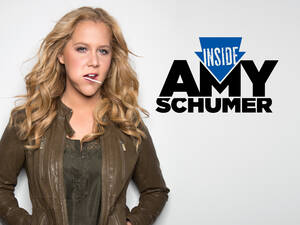 Amy Schumer Sex Real - Watch Inside Amy Schumer Season 1 | Prime Video