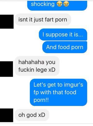 conversation - Just a conversation I had with my best mate James :') @JiddyMint Not sure  to include the link or not... XD Did it anyways...  www.bestshockers.com/cake-farts ...