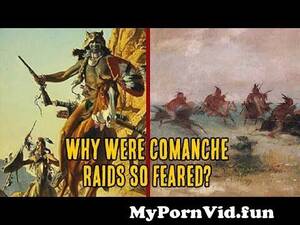 indian war porn - Comanche War Raids | Short Native American Documentary from indian raid  grey laal xxx Watch Video - MyPornVid.fun