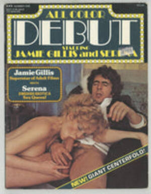 Jamie Female Porn Stars 2000 - Jamie Gillis & Serena Debut V1#1 Swedish Erotica 40pg Porn Stars 20536 â€“  oxxbridgegalleries