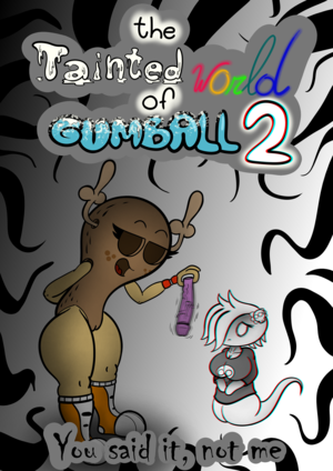 Carie Amazing World Of Gumball Porn - The Tainted World Of Gumball 2 porn comic
