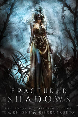 Katie Fey Sex - Fractured Shadows by K.A. Knight | Goodreads