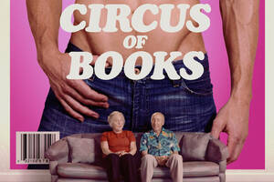 Historic Themed Porn - Circus of Books' Review: An acceptance v.s. tolerance family drama with gay porn  history on the side - Preen.ph