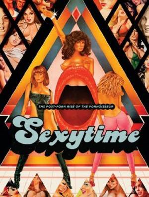 70s porn movie covers - Sexytime: The Post-Porn Rise of the Pornoisseur