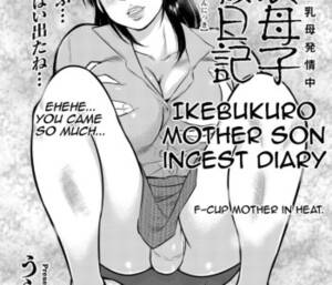 Insest Porn Manga - Ikebukuro Mother Son Incest Diary | Erofus - Sex and Porn Comics