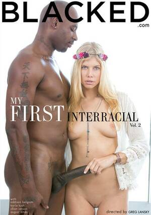 Blacked First Interracial - My First Interracial Vol. 2 (2014) | Blacked | Adult DVD Empire