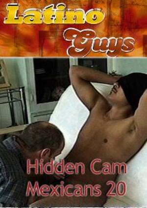 Hidden Cam Mexican - Hidden Cam Mexicans 20 - Greenguy's High Def On Demand Porn Movie Theater