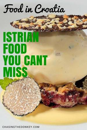 Croatian Cuisine - ISTRIAN FOOD IN ISTRIA PIN