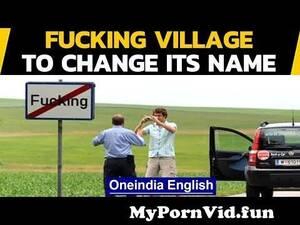 Fugging Fucking Austria - Austrian village with 'indecent' name has had enough | Oneindia News from  sex glshn village fuckin Watch Video - MyPornVid.fun