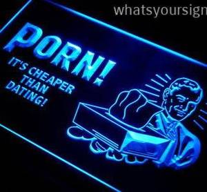 Neon Light Porn - ... Porn - It's Cheaper than Dating! neon sign LED