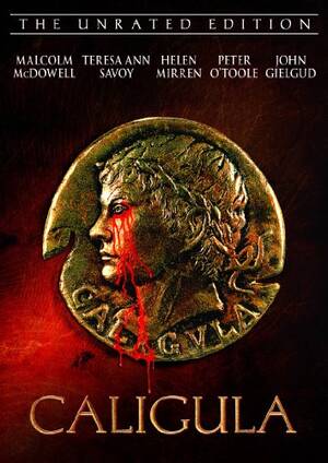 Helen Mirren Roman Orgy Porn - How Caligula Became An Ancient Rome Porno Movie Starring Helen Mirren,  Malcolm McDowell