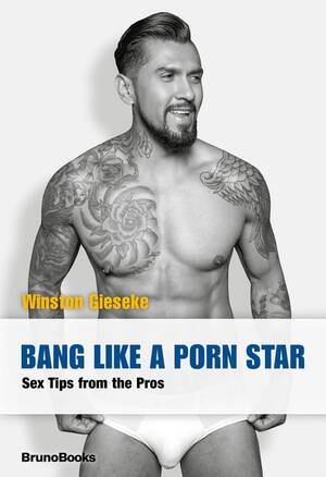 i bang pornstars - Bang Like a Porn Star: Sex Tips from the Pros - E-book - Winston Gieseke -  Storytel