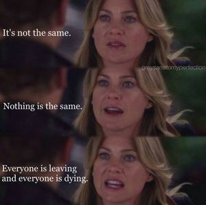 Meredith Grey Pussy - Everyone is leaving and everyone is dying.\