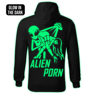 Green Alien Porn - ALIEN PORN hoodie back print - FREAKY SHOP