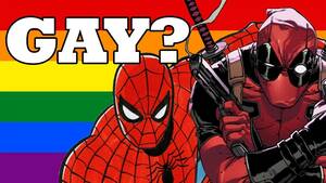 Deadpool And Spider Man Gay Sex - Are They Gay? - Deadpool and Spider-Man (Spideypool) - YouTube