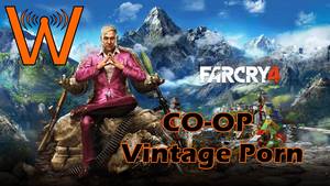 Far Cry 4 Sex Scene - Far Cry 4 - Vintage Porn