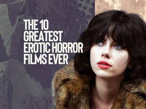 belladonna best scenes lesbian - The 10 greatest erotic horror films of all time