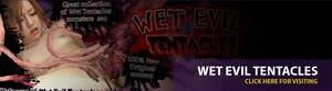 Evil Tentacle Porn - Wet Evil Tentacles site review