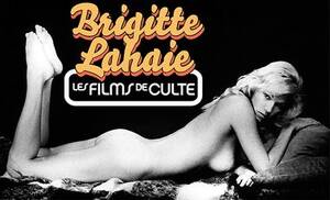 French Star Brigitte Lahaie Porn - Brigitte Lahaie, les films de culte by Pulse VidÃ©o â€” KissKissBankBank