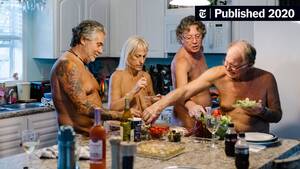 group nudism galleries - The Joy of Cooking Naked - The New York Times