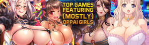 Boobs Anime Porn Games - Top Games Featuring (Mostly) Oppai Girls