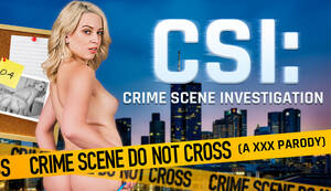 Csi Porn - CSI: Crime Scene Investigation (A Porn Parody) - VR Cosplay Porn Video | VR  Conk