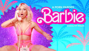 Barbie Doll Porn Parody - Barbie (A Porn Parody) VR Porn Video - VRConk | VRPorn.ro