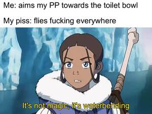 Natalie Portman Pissing Porn - Only the Avatar can master both poop and piss. : r/dankmemes