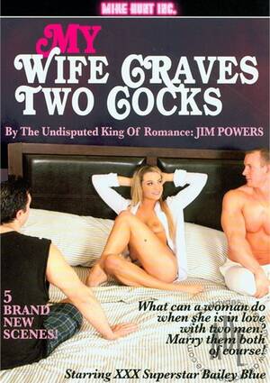 2 dicks for my wife - My Wife Craves Two Cocks (2013) | Mike Hunt Inc. | Adult DVD Empire