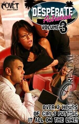 Desperate Actress - Desperate Actresses 3 | Adult Rental