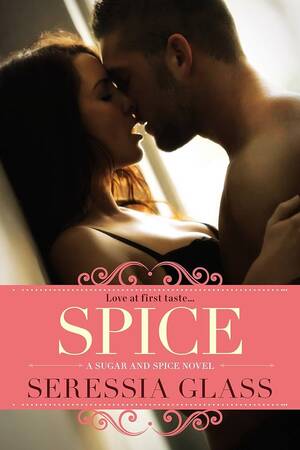 asian forced ass lick - Spice (A Sugar and Spice Novel) by Glass, Seressia