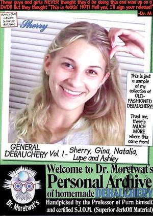 homemade sherry porn - Free Preview of Dr. Moretwat's Homemade Porno: Debauchery Vol. 1