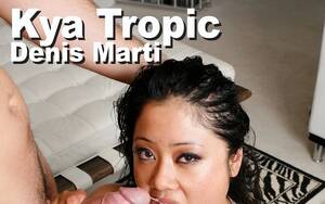 kya tropic anal dildo - Kya Tropic & Denis Marti suck fuck facial de Edge Interactive Publishing |  Faphouse