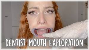 Mouth Dental - DENTIST MOUTH EXPLORATION 1080 Wmv Porn Video