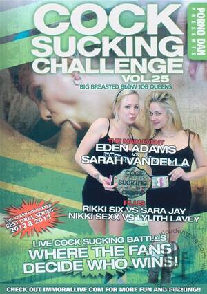 live cock suck - Cock Sucking Challenge Vol. 25 (2013) by Immoral Productions - HotMovies