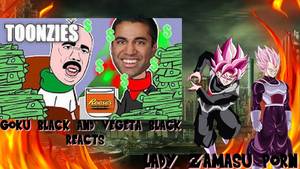 Green Toons Porn - LADY ZAMASU PORN?! | Goku Black and Vegeta Black Reacts to \