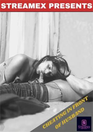 cheating in front of husband - Cheating In Front Of Husband (2023) | StreamEx | Adult DVD Empire
