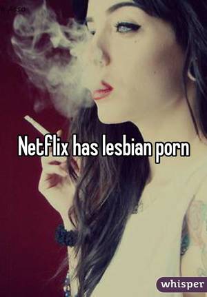 Netflix Lesbian Porn - 