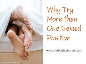Christian Sex Positions For Couples - Why Try More than One Sexual Position - Hot, Holy & Humorous