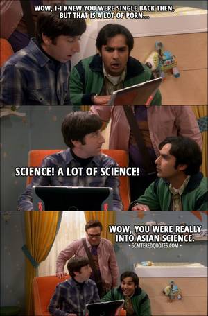 Big Bang Theory She Make Porn - Big bang theory quotes