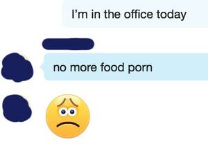 No Food Porn - Food Porn Withdrawal?