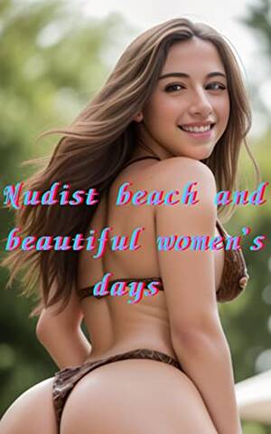 adult beach nudist image gallery - Nudist beach and beautiful women's days (18 adult photo collection / nude  illustration image) (English Edition) eBook : book, Vulture: Amazon.nl:  Kindle Store