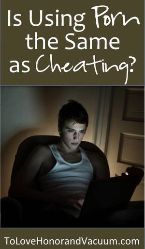 Cheating Married Woman Porn - Is Using porn the same as cheating? Advice for women on how to handle this  in their marriage and draw boundaries.