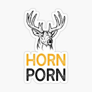 Elk Hunting Porn - Funny Deer Gear for Deer Hunters - Horn Porn design\