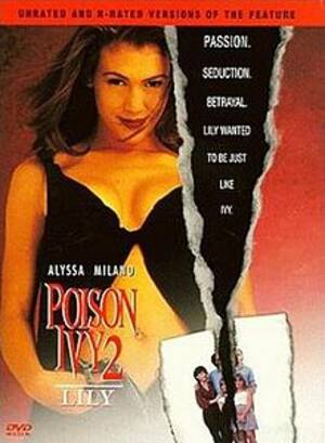 Alyssa Milano Lesbian - Poison Ivy II: Lily - Wikipedia