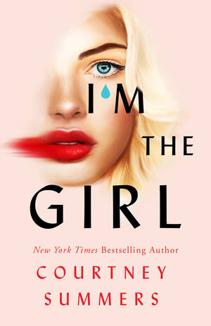 cute teen nudists - I'm the Girl by Courtney Summers | Goodreads
