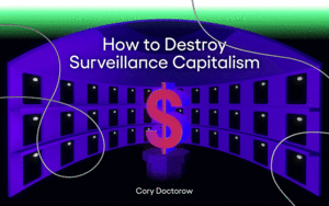 Fucked Helpless Forced Moving Gifs - How to Destroy Surveillance Capitalism, a New Book by Cory Doctorow |  OneZero